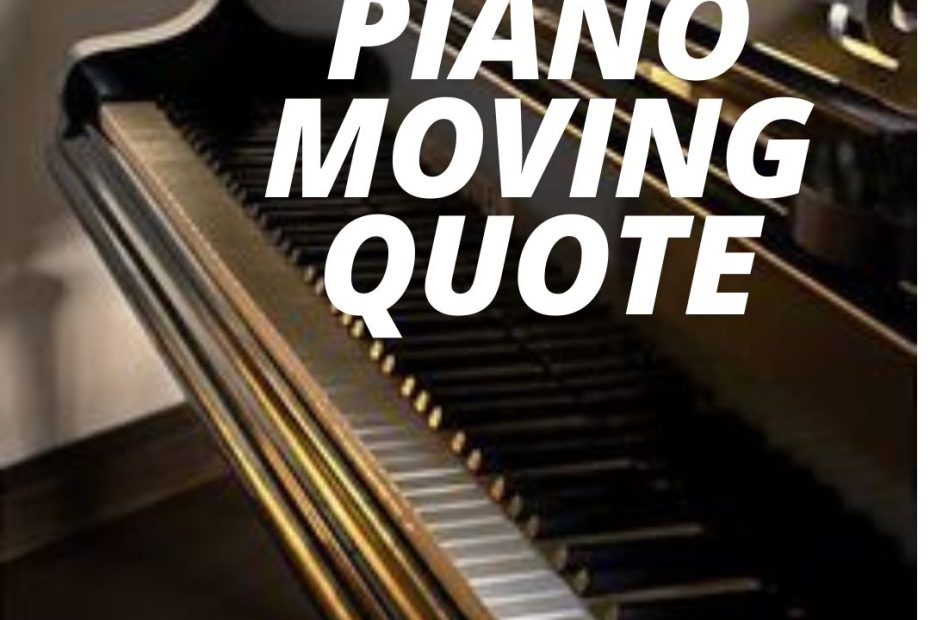 Accurate Piano Moving Quote